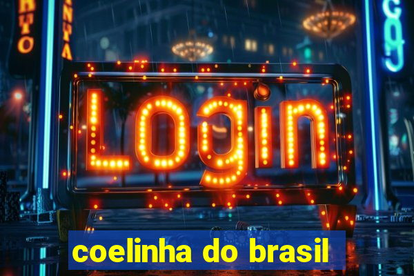 coelinha do brasil